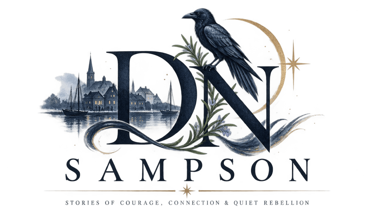 D.N. Sampson — Stories of courage, connection & quiet rebellion